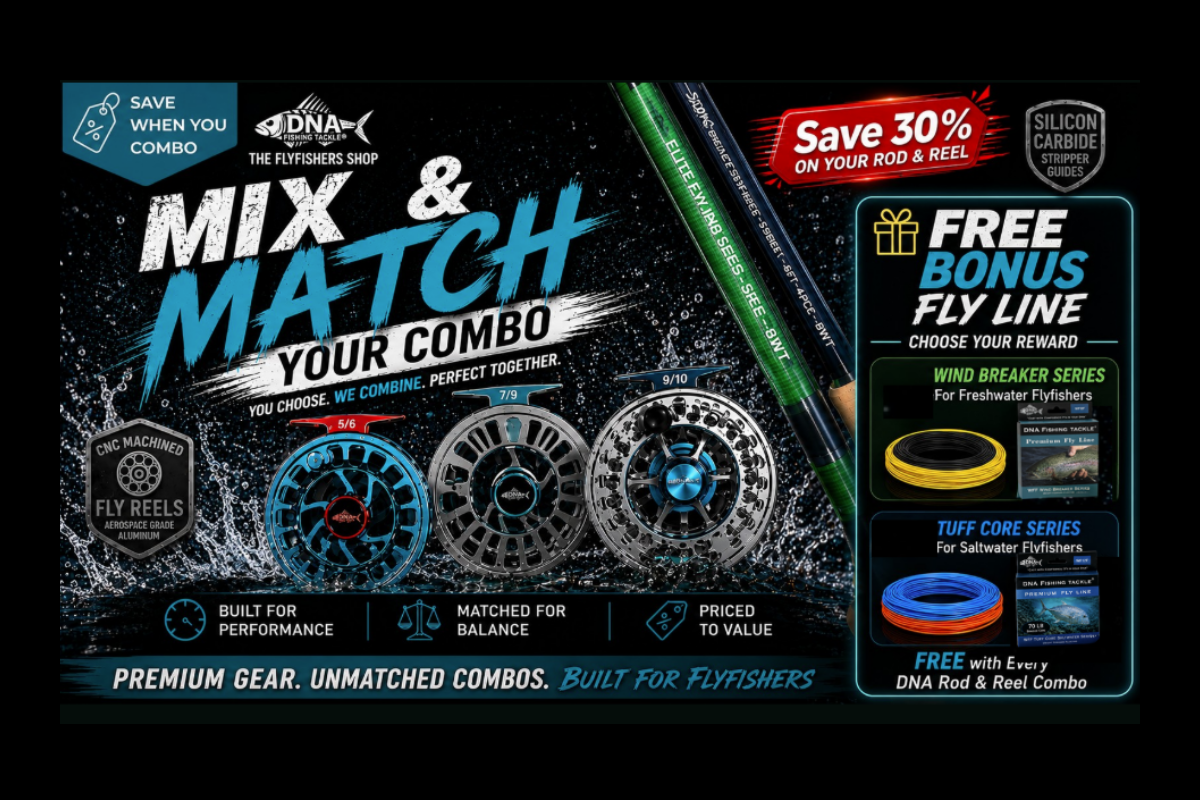 MIX & MATCH COMBO SAVE 30% + FREE FLY LINE Members Only
